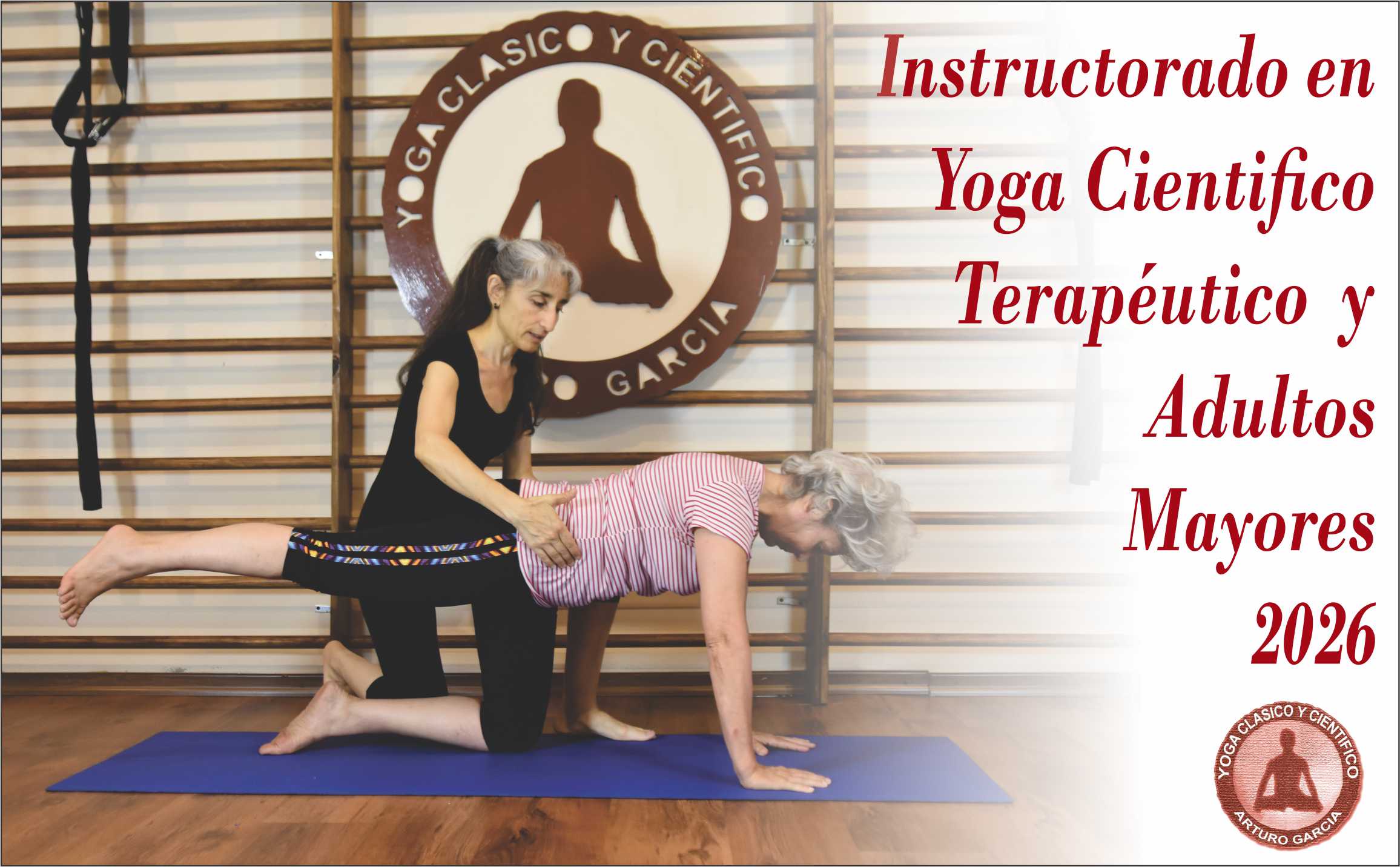 INSTRUCTORADO EN YOGA CIENTÍFICO TERAPÉUTICO Y ADULTOS MAYORES